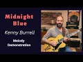 How To Play Midnight Blue By Kenny Burrell On Guitar