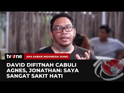 Jonathan Bongkar Hubungan David dengan Agnes dan Kronologis Penganiayaan