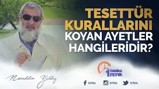 Tesettür kurallarını koyan ayetler hangileridir?