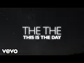 The The - This Is the Day