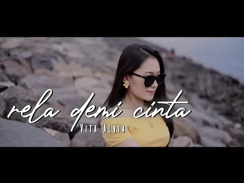 Download MP3 Dj Rela Demi Cinta - Vita Alvia ( Official Music Video ANEKA SAFARI )