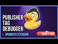 Google Publisher Tag Debugger by Analytics Debugger