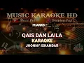 Download Lagu Qais Dan Laila Karaoke Jhonny Iskandar