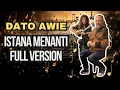 Download Lagu (Full) Istana Menanti - Dato Awie Ft Addy Cradle