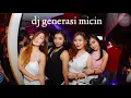 Download Lagu DJ GENERASI MICIN