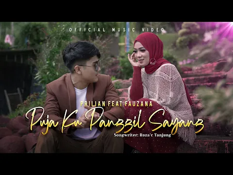 Download MP3 Aprilian feat Fauzana - Puja Ku Panggil Sayang (Official Music Video)