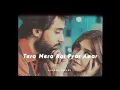 Download Lagu Tera Mera Hai Pyar Amar - [slowed+reverb] | @immu_editzz