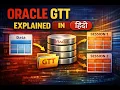Oracle GTT Explained in Hindi Global Temporary Table in Oracle with Example Oracle Interview