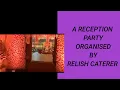 organised by RELISH CATERER