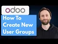 How to Create New User Groups in Odoo 2026 Guide