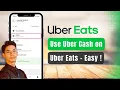 How to Use Uber Cash on Uber Eats