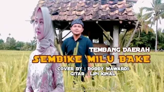 sembike milu bake tembang daerah sumsel armadiraga cover by bobby ll batang hari sembilan