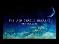 The Air That I Breathe | The Hollies | Lyrics ☾☀