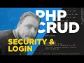 PHP CRUD - Security and Login Part 5