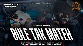 dj bantengan bule tak mateh style velocity viral tiktok from dj pangki remixer 