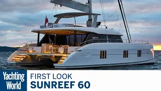 The Sunreef 60, as big as an apartment! Take a peek | Yachting World