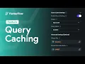 Query Caching New Feature Tutorial