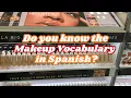 Makeup Vocabulary in Spanish Learn about Makeup and Cosmetics Words in Spanish