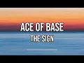 Download Lagu Ace of Base - The Sign (Lyrics)