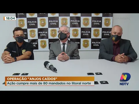 Ação cumpre mais de 80 mandados no Litoral Norte