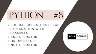 Python Logical Operator along with Examples AND operator OR operator NOT operator