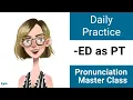 Suffix - ED Shadowing Practice PT