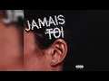 R2 JAMAIS TOI (Version Skyrock)