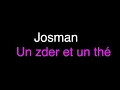 BASS BOOSTED : Josman- Un zder et un thé (Écouteurs recommandés)