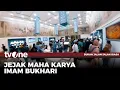 Download Lagu Jejak Maha Karya Imam Bukhari | Bukan Jalan-jalan Biasa tvOne