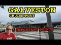 Galveston Cruise Port - Keep These Things in Mind