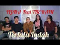 Download Lagu TERLALU INDAH - ILONA Feat THE RAIN ( Live Cover )