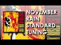 Download Lagu November Rain - Guns n' Roses - Standard Tuning