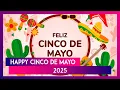 Cinco De Mayo 2025 Wishes Messages Quotes Greetings And Images To Celebrate Mexican Heritage