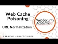 Lab Web Cache Poisoning with URL Normalization