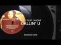 A:xus feat. Naomi : Baghdad Cafe - Callin' U