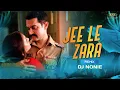 Download Lagu Jee Le Zaraa | (Remix) Dj Nonie | Talaash | Aamir Khan, Rani Mukherjee,Kareena Kapoor