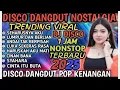 Download Lagu DISCO DANGDUT ENAK BNGT BUAT GOYANG ❗FULL SEJAM GAESS
