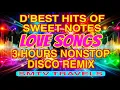Download Lagu 💥LOVE SONGS💞D’BEST HITS OF SWEET NOTES🔥3 HOURS NONSTOP DISCO REMIX 2025