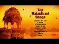 Top Rajasthani Songs | Pallo Latka | Anjan Ki Siti Men | Dil Deewano | Kabootar Ja Ja Ja