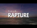 Download Lagu I’ll See You In The Rapture Lyrics
