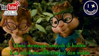 ilusi tak bertepi hijau daun lyrics chipmunks version