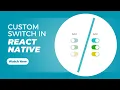 Create React Native Custom Switch Animation Easy Tutorial for Stunning UI