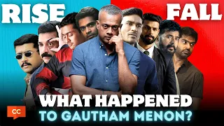 the rise and fall of gautham vasudev menon
