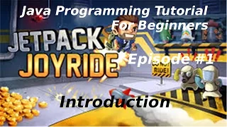 Java Programming Tutorial Jetpack Joyride Game Intro