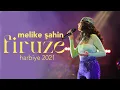 Download Lagu Melike Şahin - Firuze (Live @ Harbiye 2021)
