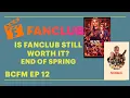 Is Fandango Fanclub Still Worth It In Spring 2026 BCFM Episode 12