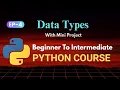 EP-4 All Data Types in Python Full Course