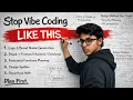 Stop Vibe Coding Without a Plan Do This First