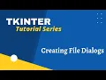 File Dialogs in Tkinter