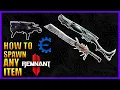 How to Spawn ANY Item in Remnant 2